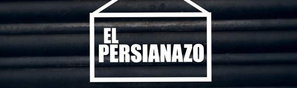 El persianazo